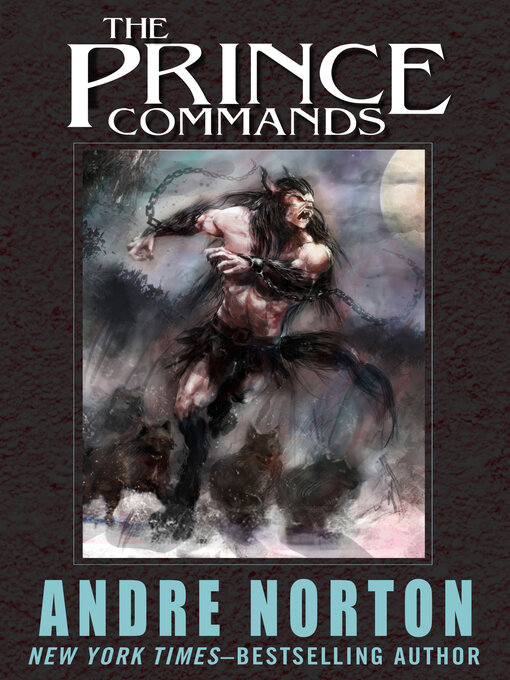 Title details for Prince Commands by Andre Norton - Available